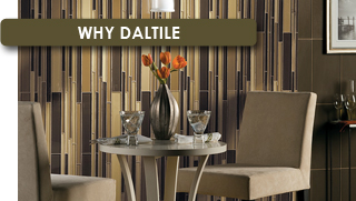 Why Daltile